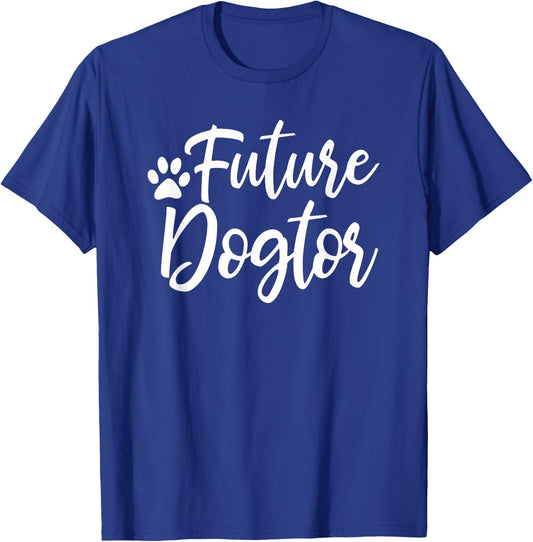 Future Dogtor - Vet Gift Future Veterinarian Animal Doctor T-Shirt - T-Shirt | Royal