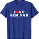 I Love AP Seminar I Heart AP Seminar Teacher Student T-Shirt - T-Shirt | Royal