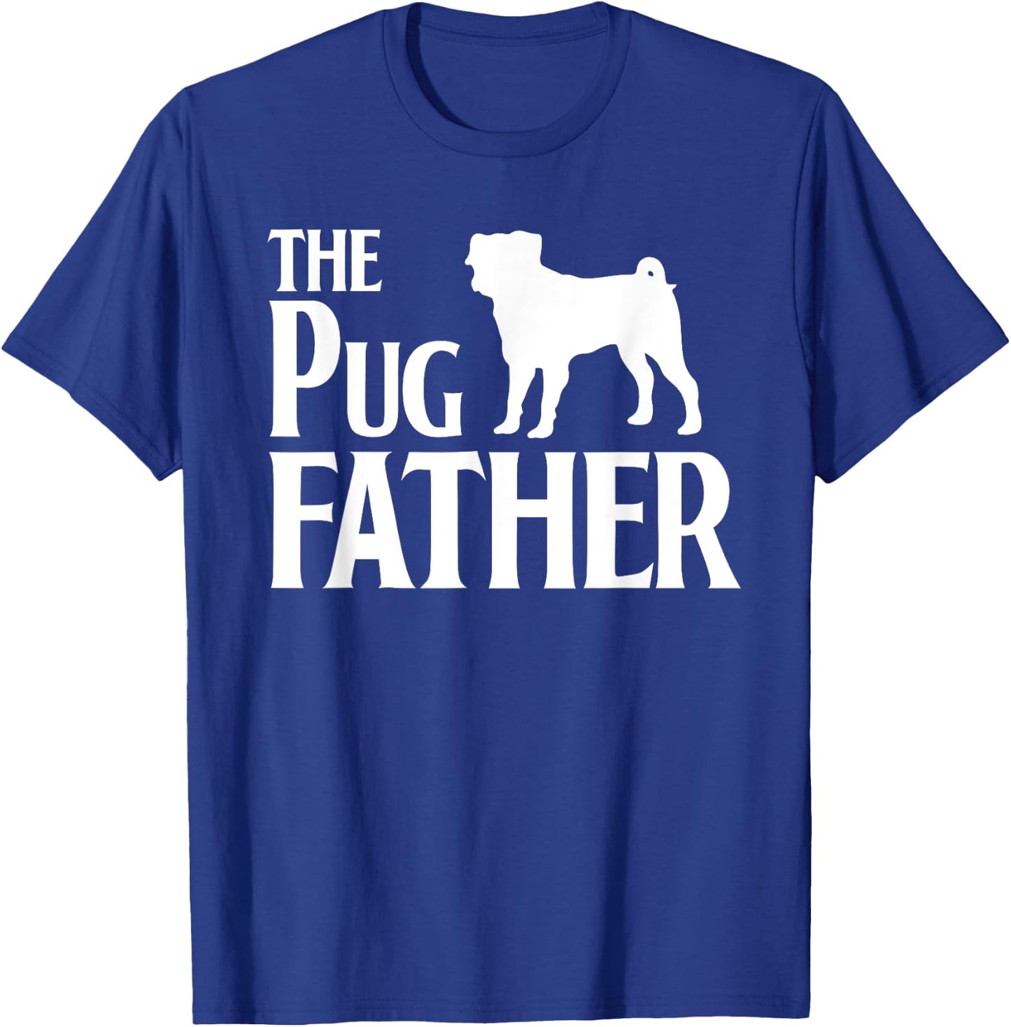 The Pugfather - Great For Pug Dads and Dog Lovers Women T-Shirt - T-Shirt | Royal