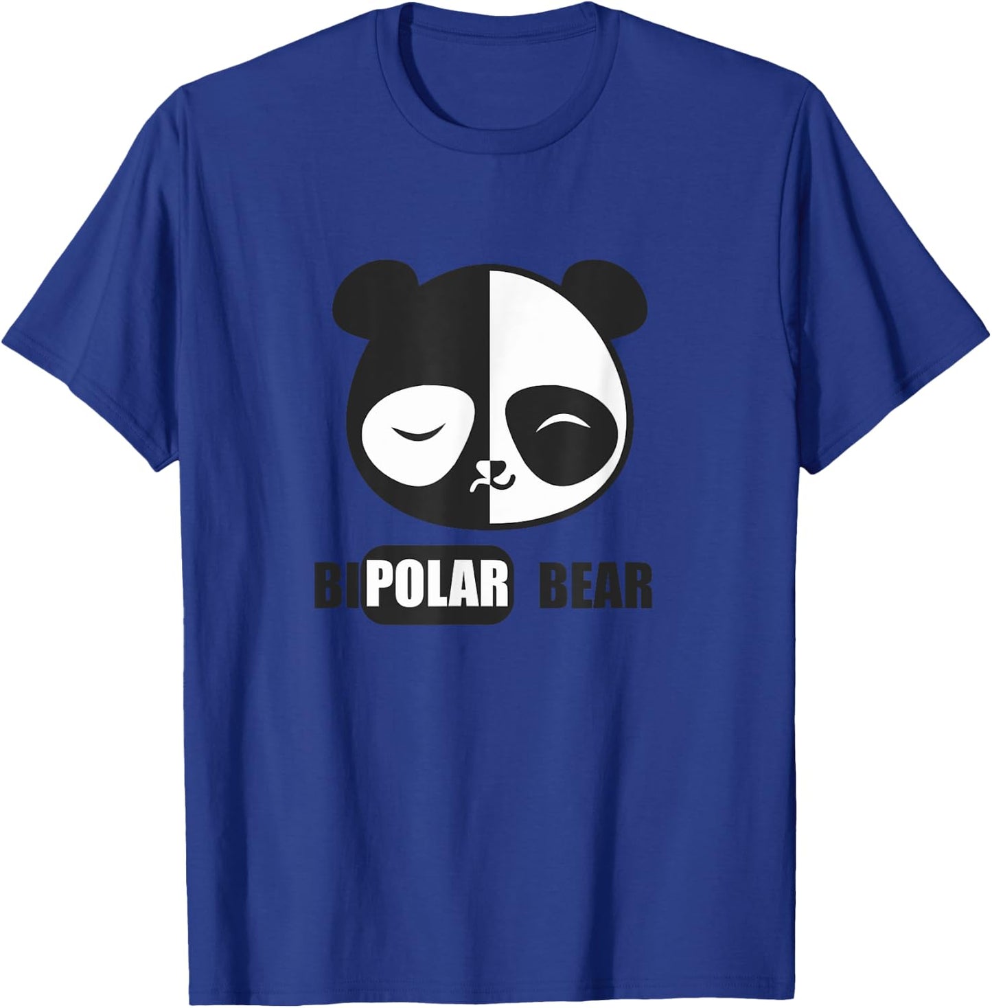 Funny Bipolar Panda Polar Bear Manic Depressive T-Shirt - T-Shirt | Royal