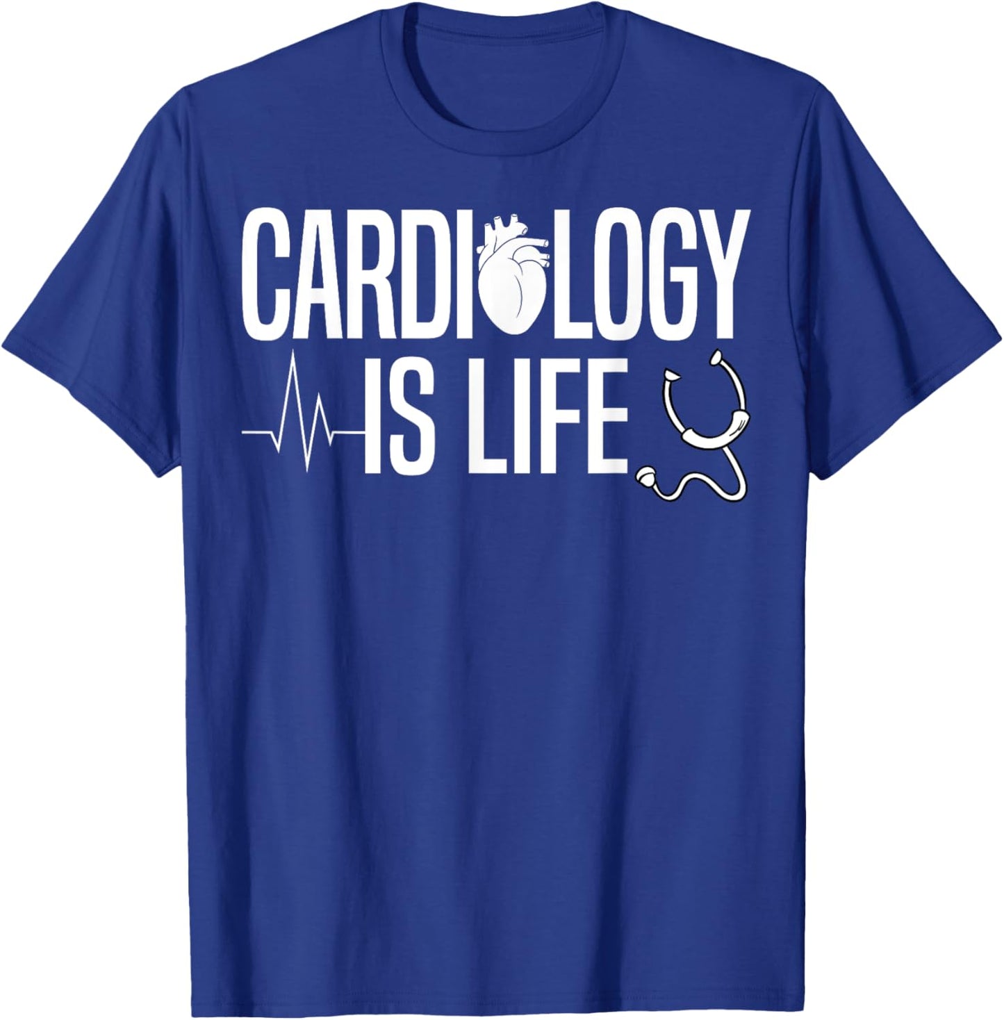 Cardiology Is Life - Cardiologist CVICU Cardiac Nurse Gifts T-Shirt - T-Shirt | Royal