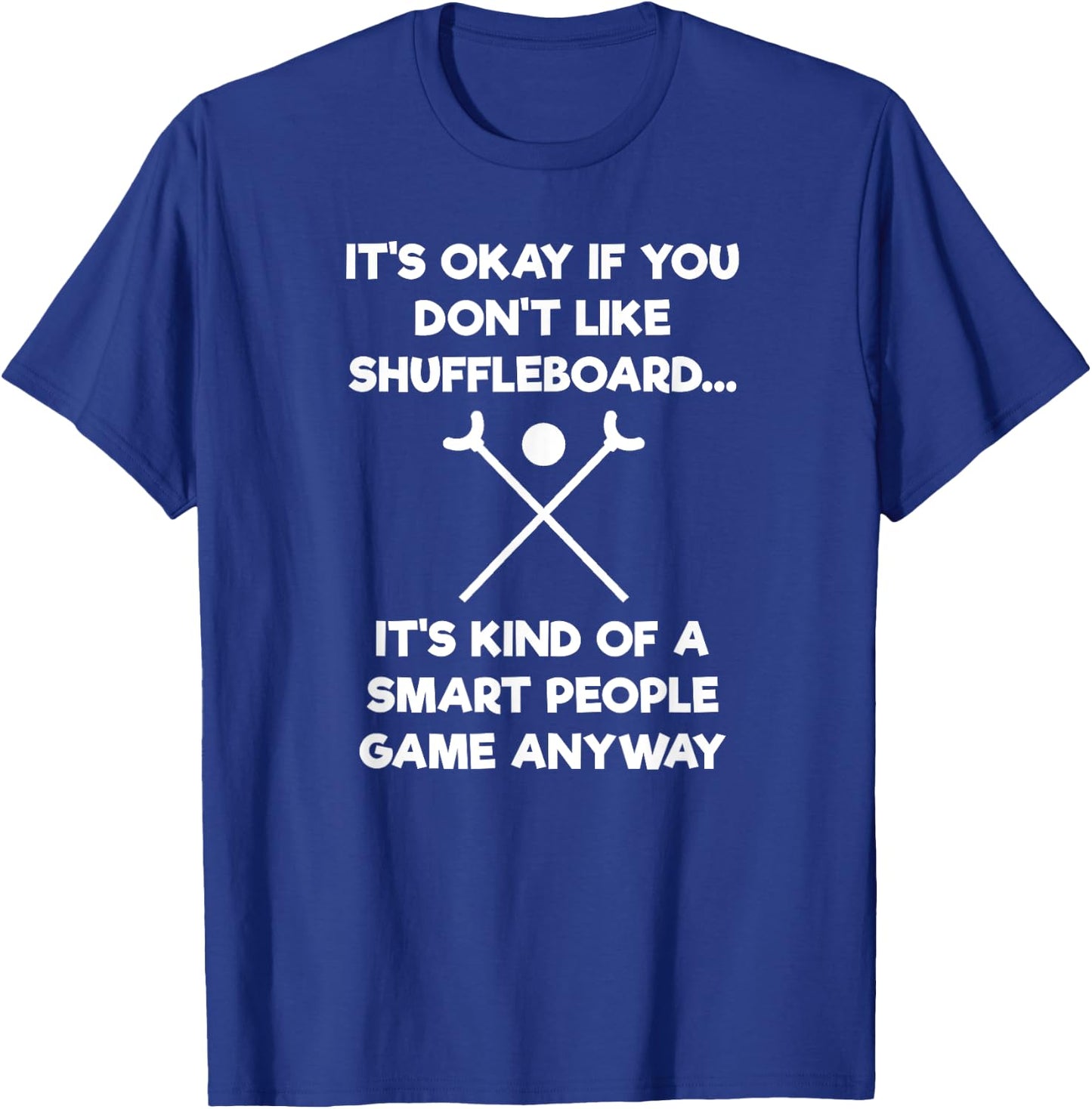 Shuffleboard - Funny Shuffleboard Smart People T-Shirt - T-Shirt | Royal