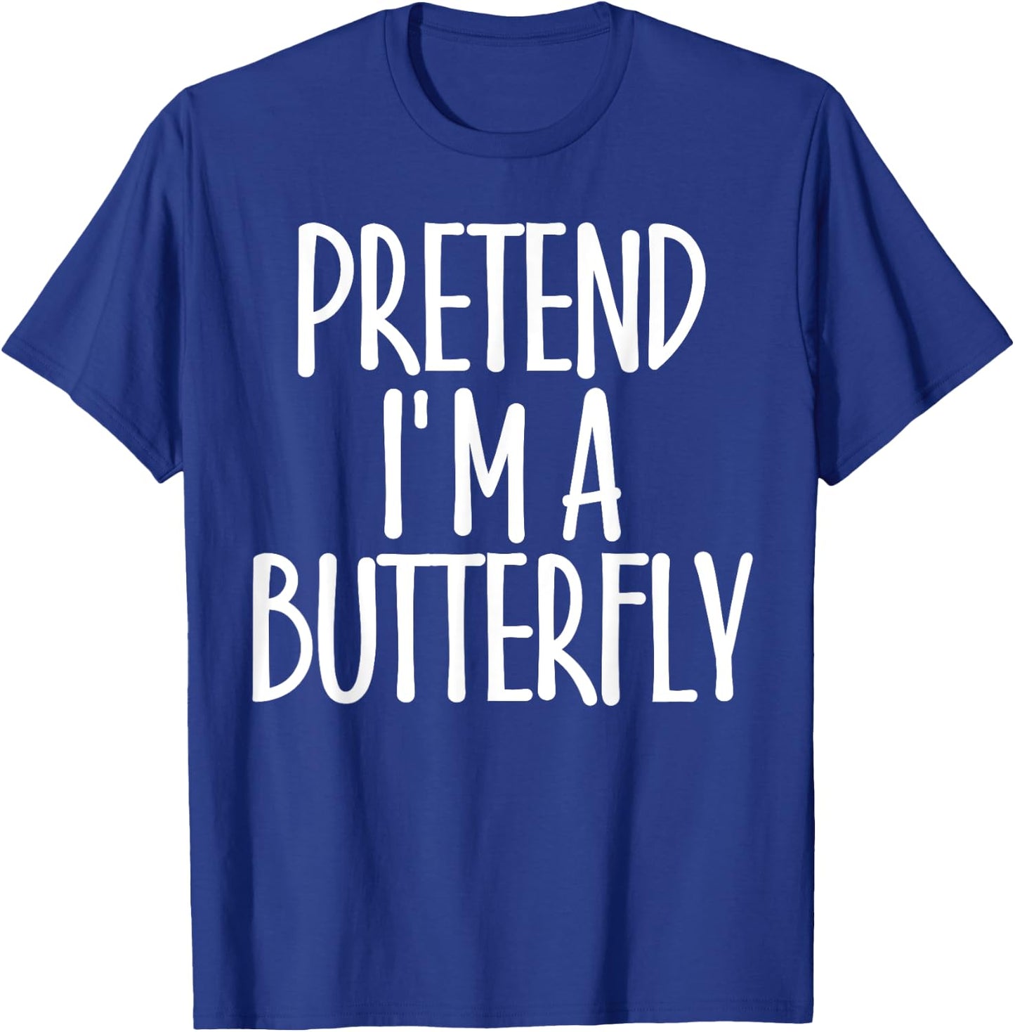 Easy Pretend I'm Butterfly Costume Gift Fun Lazy Halloween T-Shirt - T-Shirt | Royal