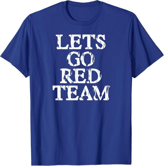 Lets Go Red Team Shirt for Families Whose Kids Play Sports T-Shirt - T-Shirt | Royal