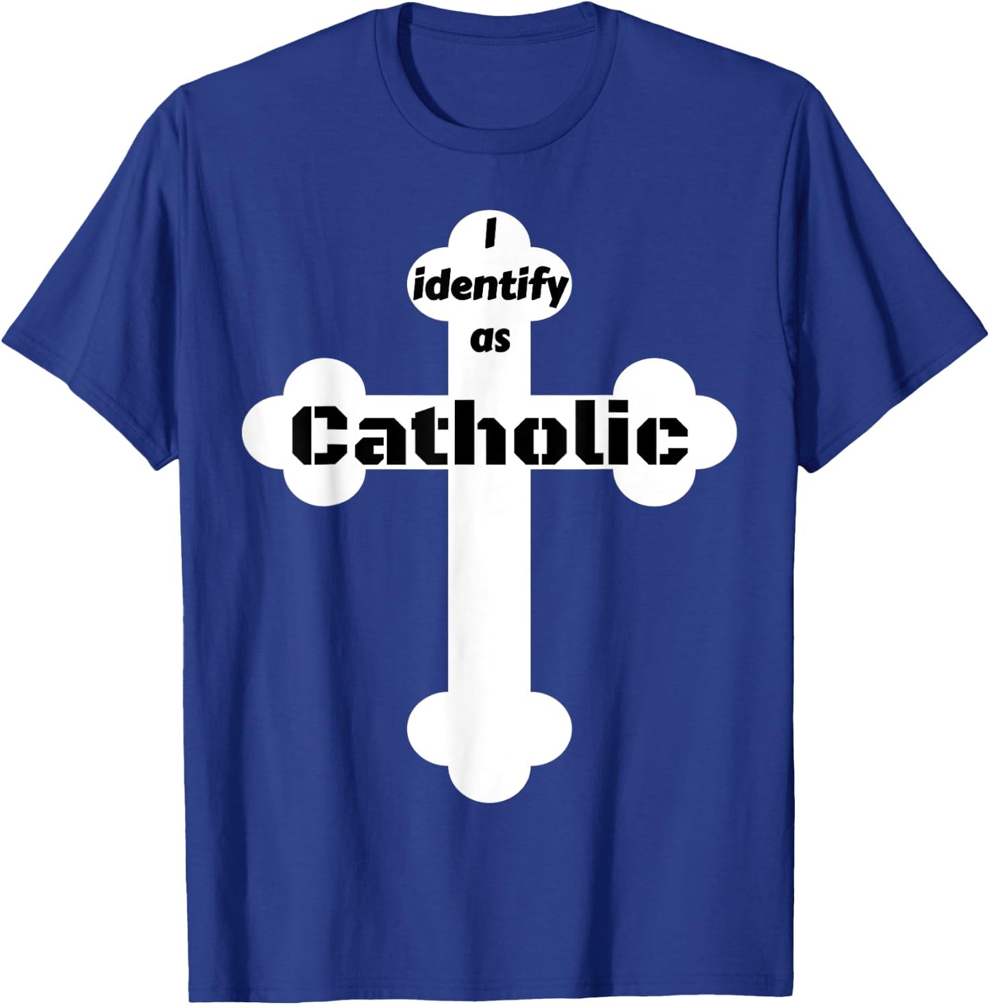 I Identify As Catholic Cross T-Shirt - T-Shirt | Royal