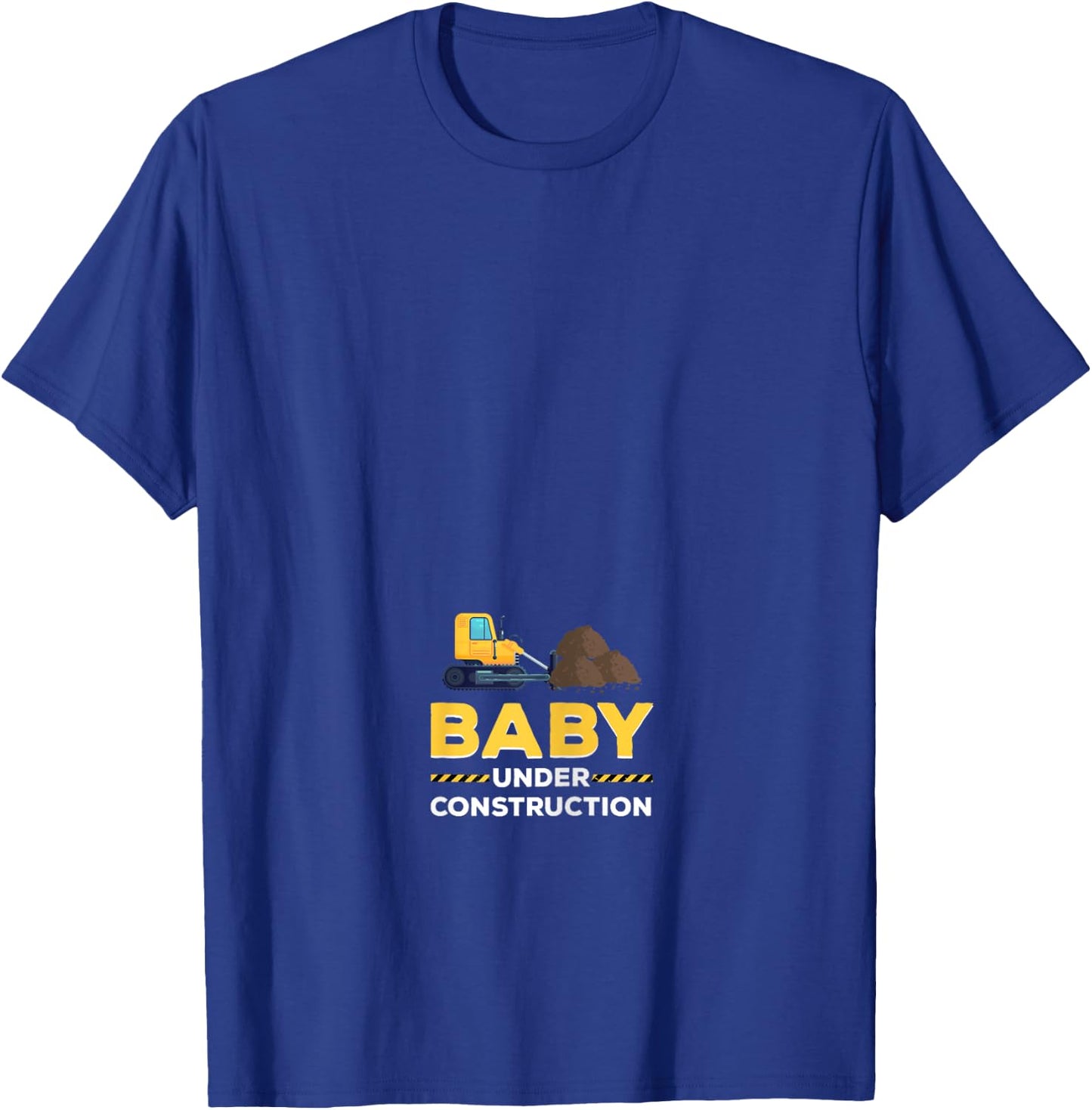 Pregnancy Baby Announcement Under Construction Bulldozer T-Shirt - T-Shirt | Royal