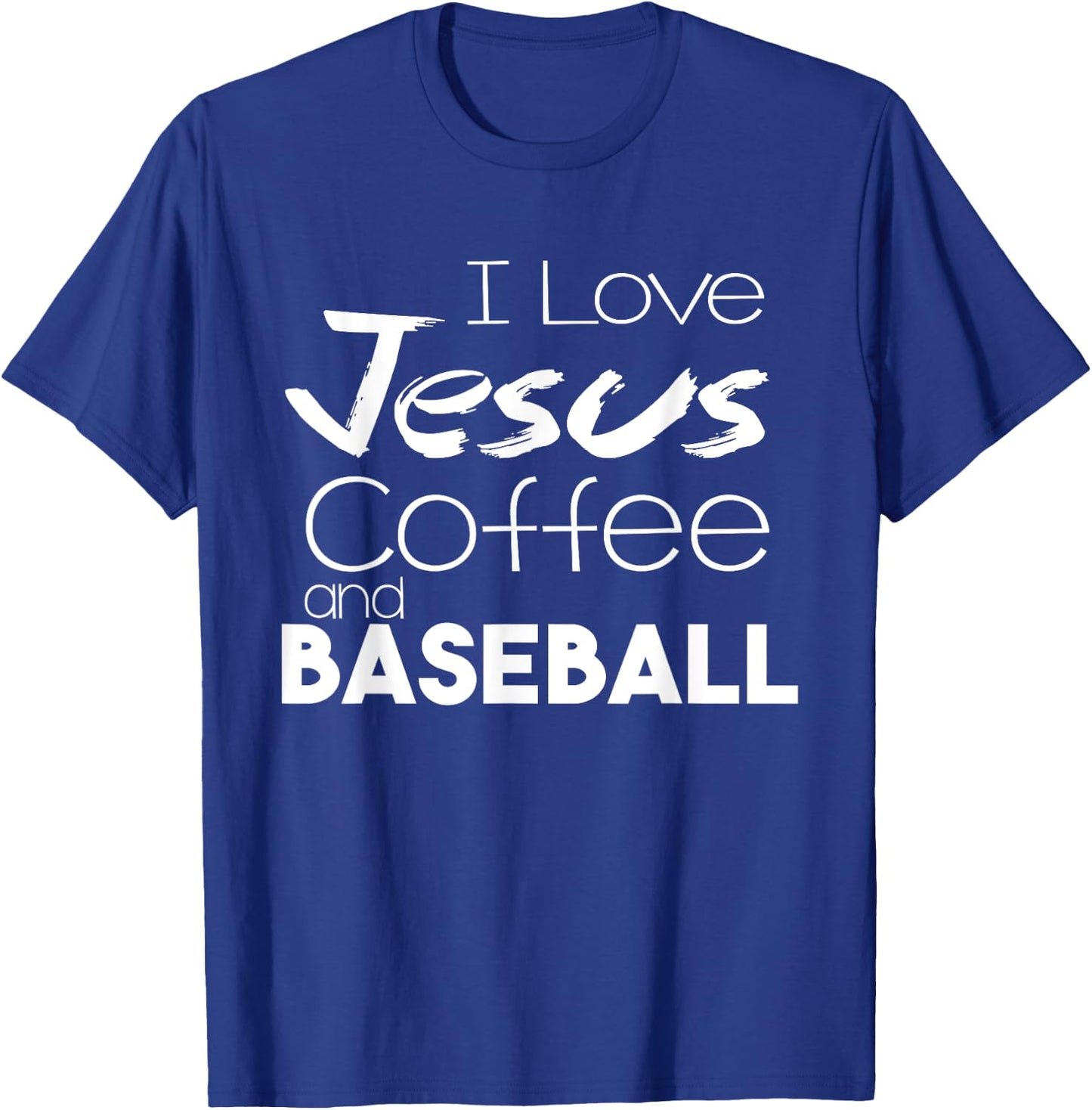 I Love Jesus Coffee And Baseball Christian Shirts Sports T-Shirt - T-Shirt | Royal