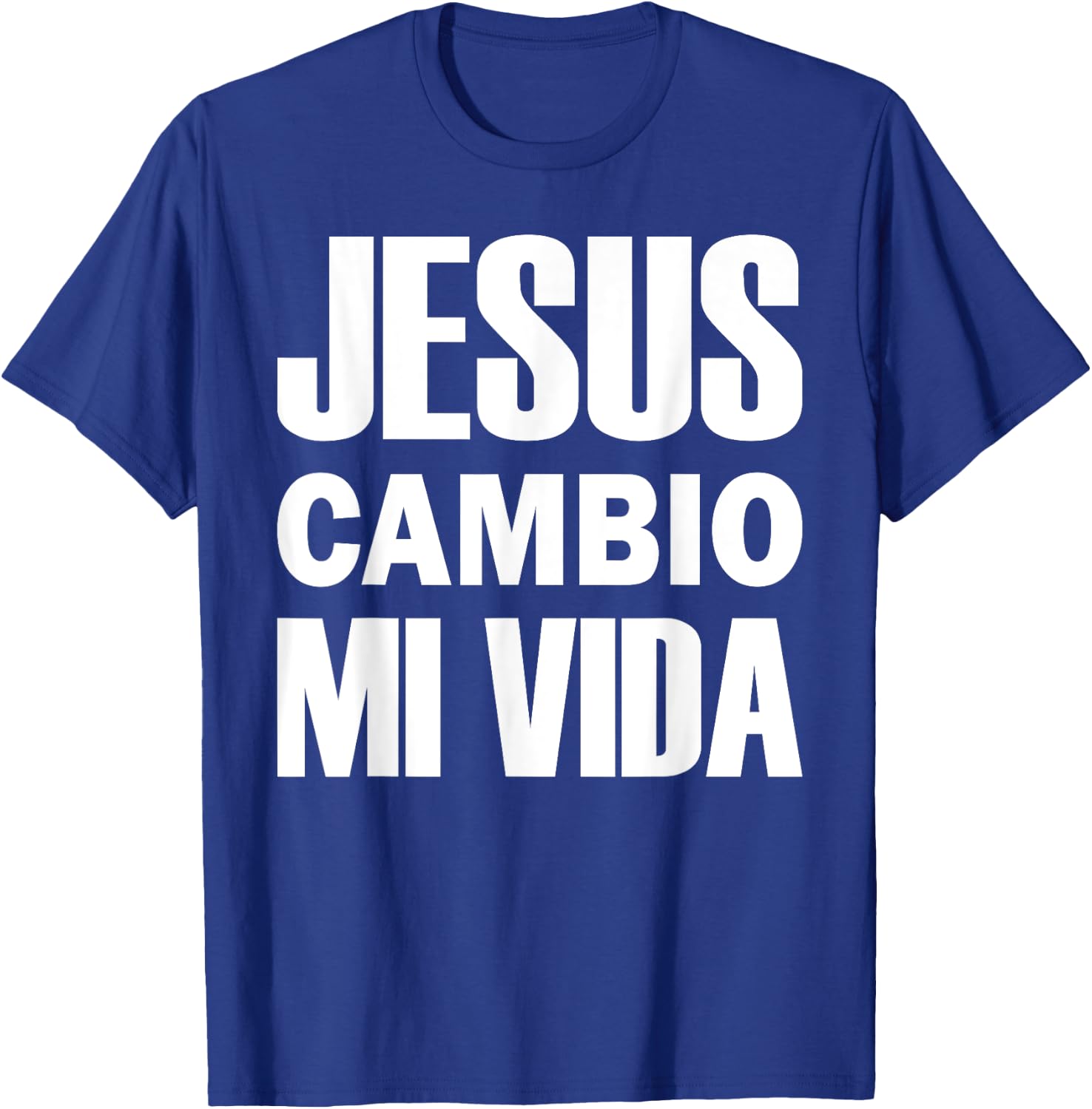 Jesus Cambio Mi Vida Christ in Spanish Christian T-Shirt - T-Shirt | Royal