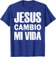Jesus Cambio Mi Vida Christ in Spanish Christian T-Shirt - T-Shirt | Royal