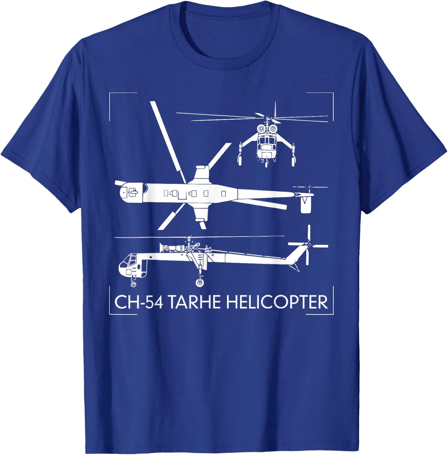 CH-54 Tarhe Helicopter Gift S-64 Skycrane T-Shirt - T-Shirt | Royal