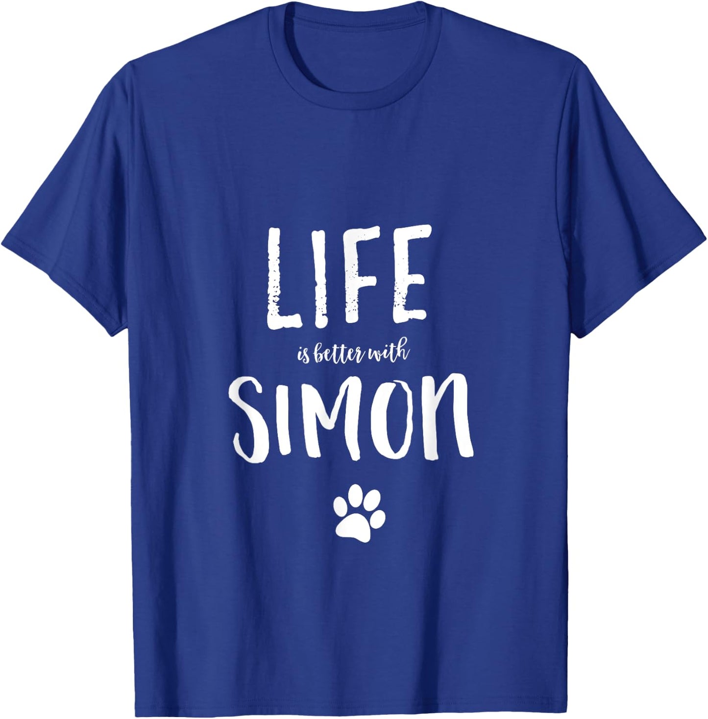 Life ist better with Simon Dog Name Gift Shirt T-Shirt - T-Shirt | Royal