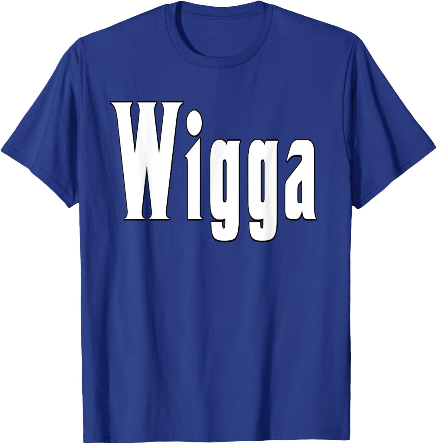 Wigga T Shirt T-Shirt - T-Shirt | Royal