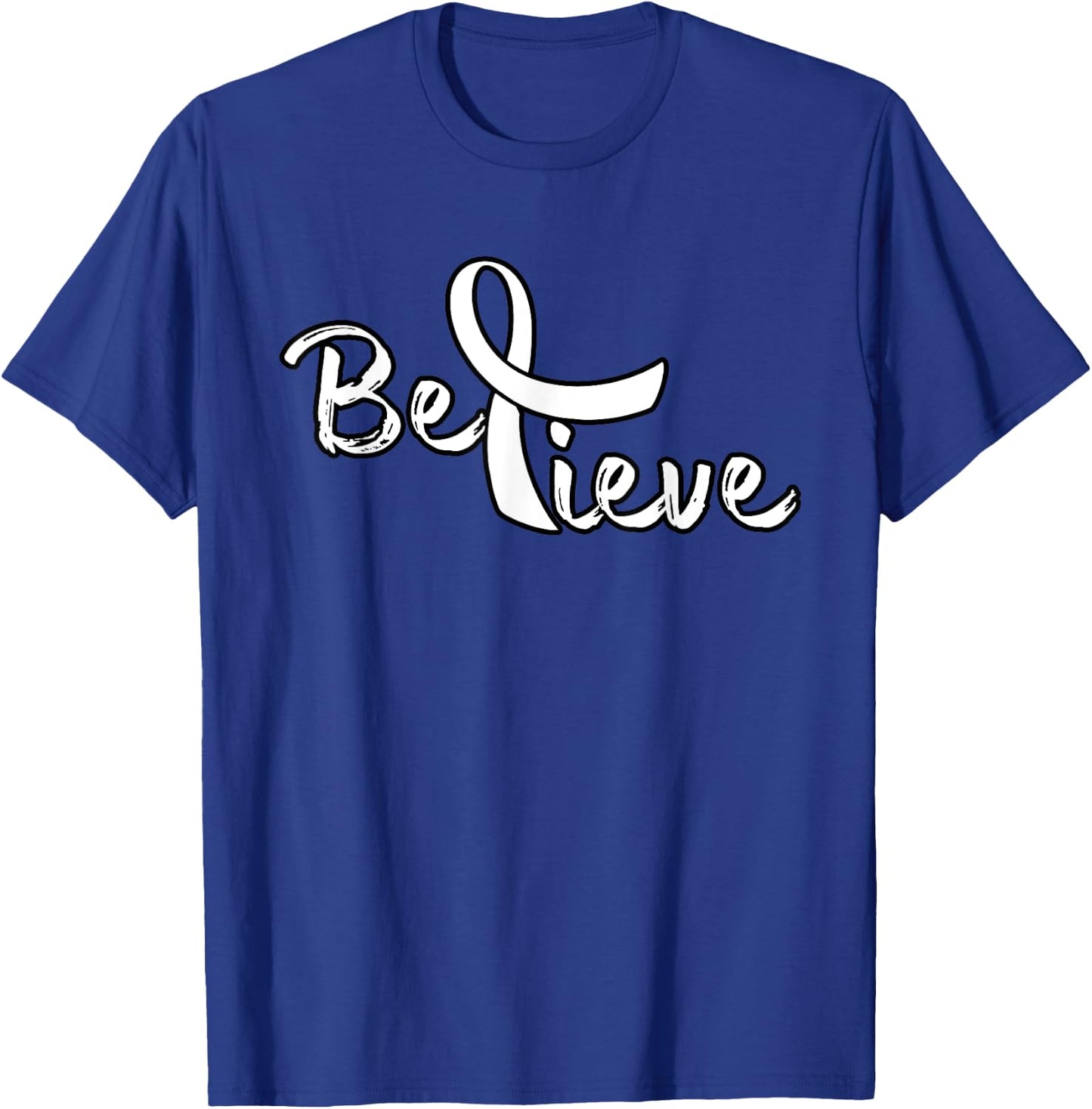 Believe - Lung Cancer Shirt Lung Cancer Support Gift T-Shirt - T-Shirt | Royal