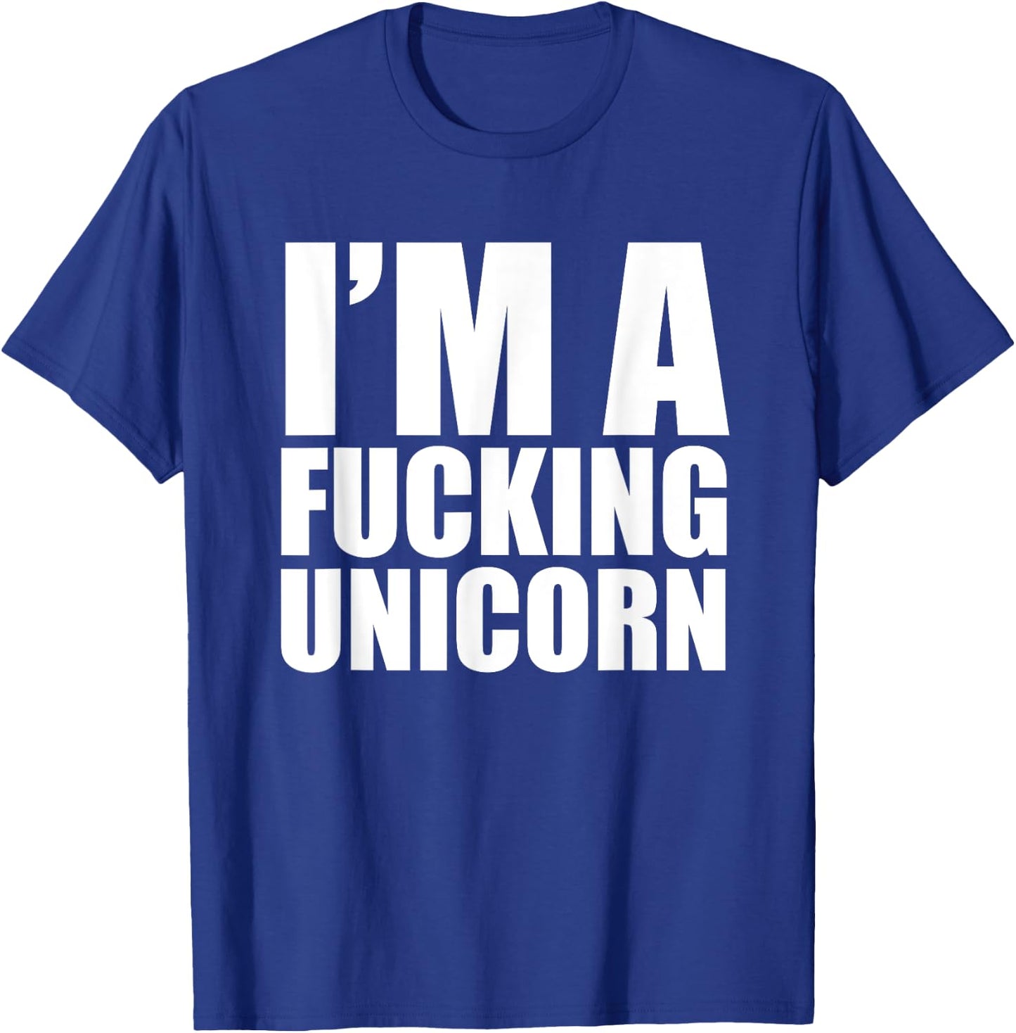I'm a fucking Unicorn Lazy Halloween Costume Shirt T-Shirt - T-Shirt | Royal
