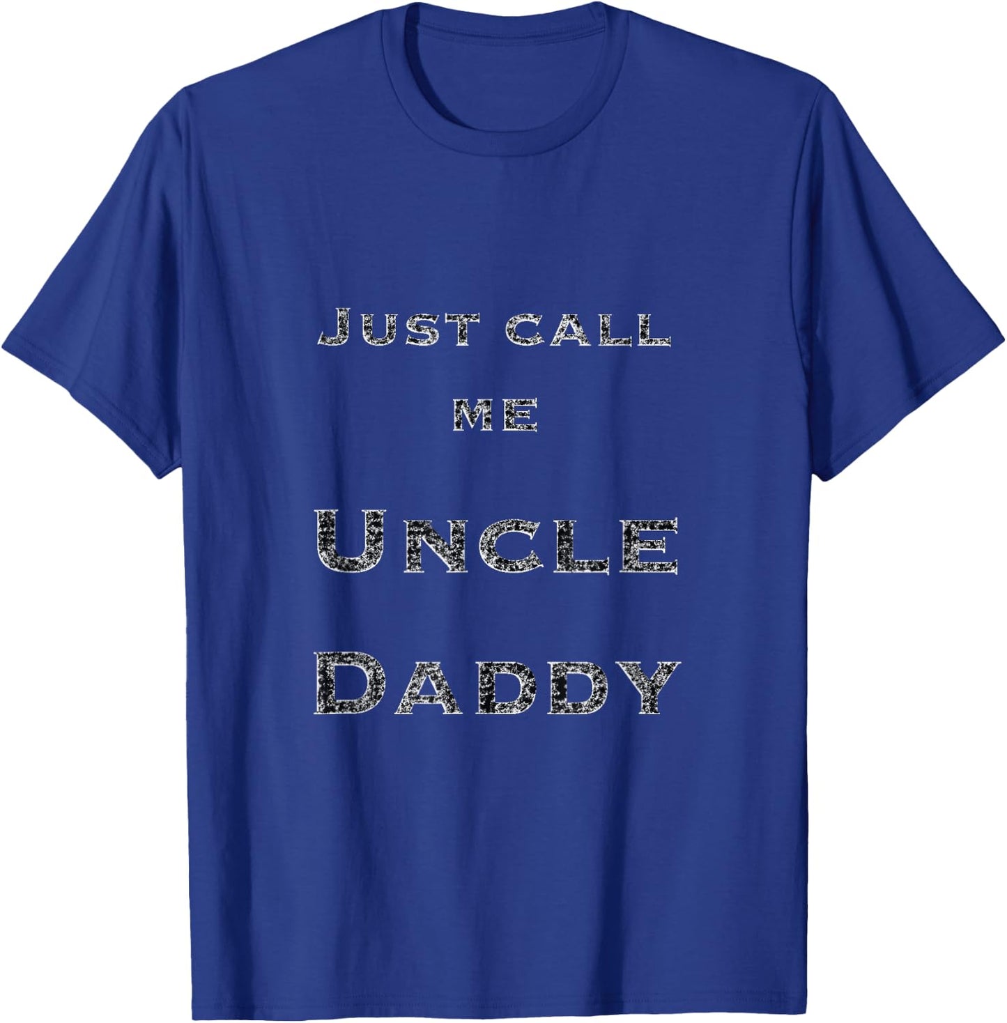 Uncle Daddy shirt T-Shirt - T-Shirt | Royal