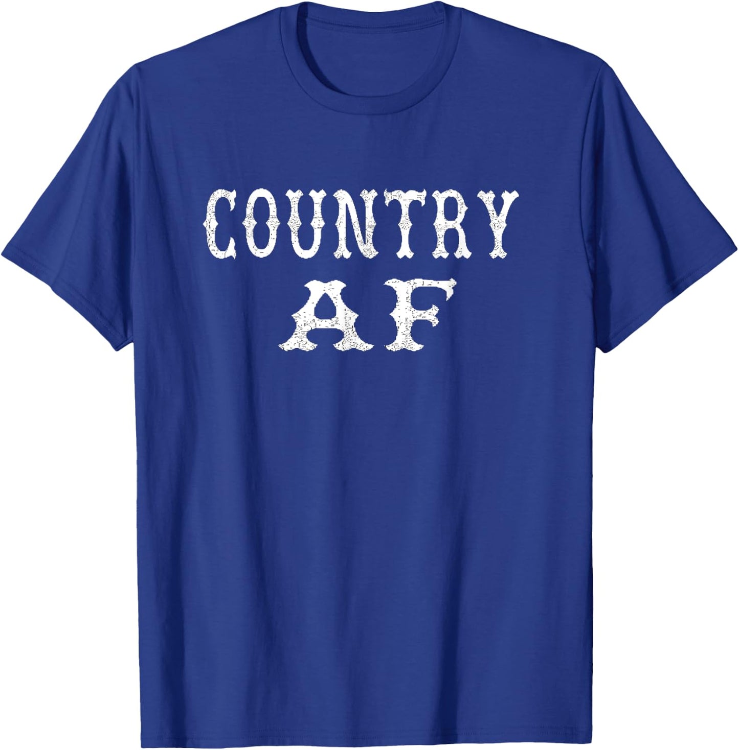 Funny Country AF Slang Men Women T-Shirt - T-Shirt | Royal