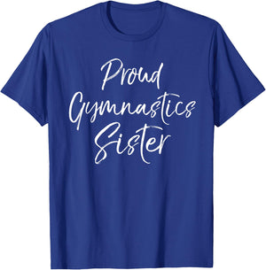 Gymnast Sister Apparel for Girls Proud Gymnastics Sister T-Shirt - T-Shirt | Royal