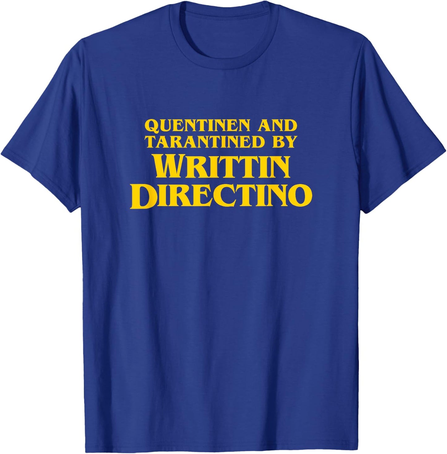 Quentinen and Tarantined by Writtin Directino - Funny Meme Small T-Shirt - T-Shirt | Royal