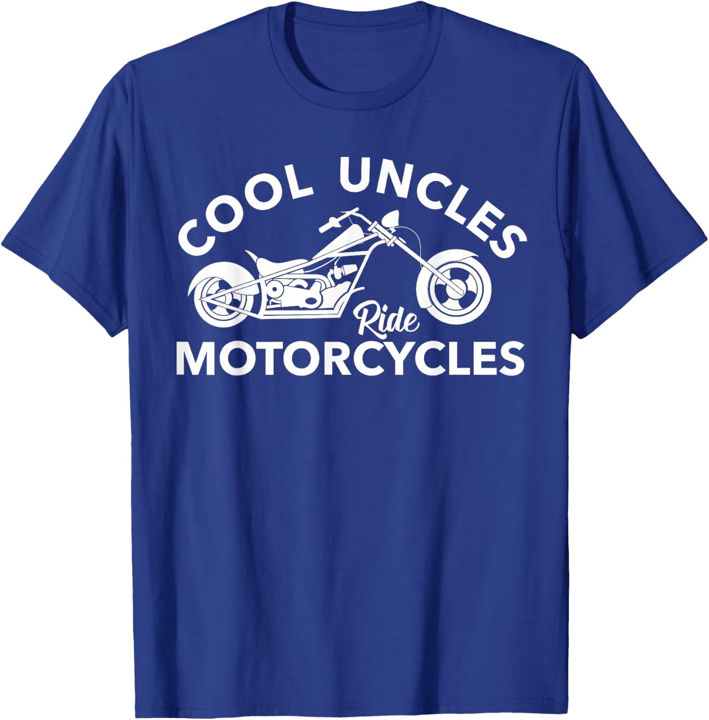 Cool Uncles Ride Motorcycles Funny Uncle Rider Biker Gift T-Shirt - T-Shirt | Royal