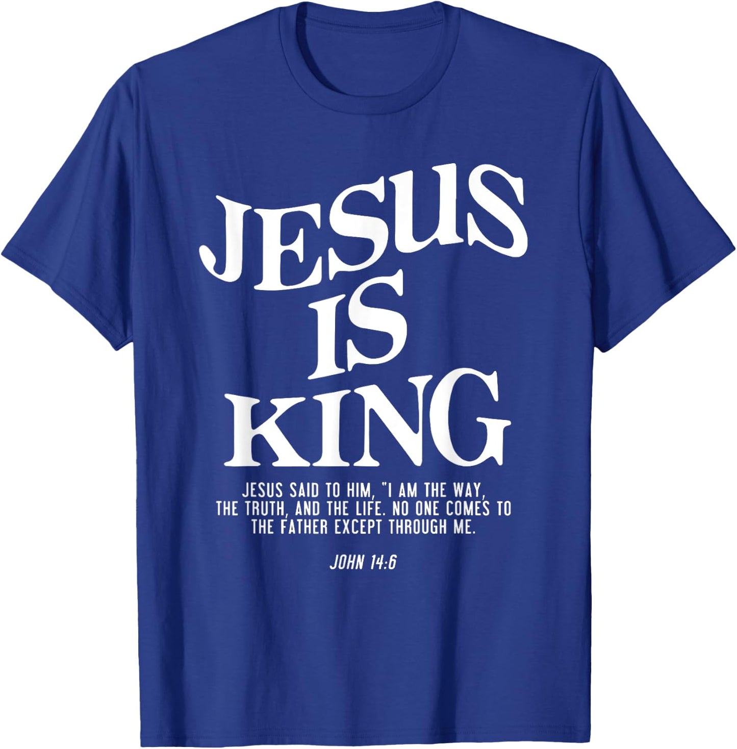 Jesus Is King Jesus John 14:6 Costume Christian Bundle T-Shirt - T-Shirt | Royal