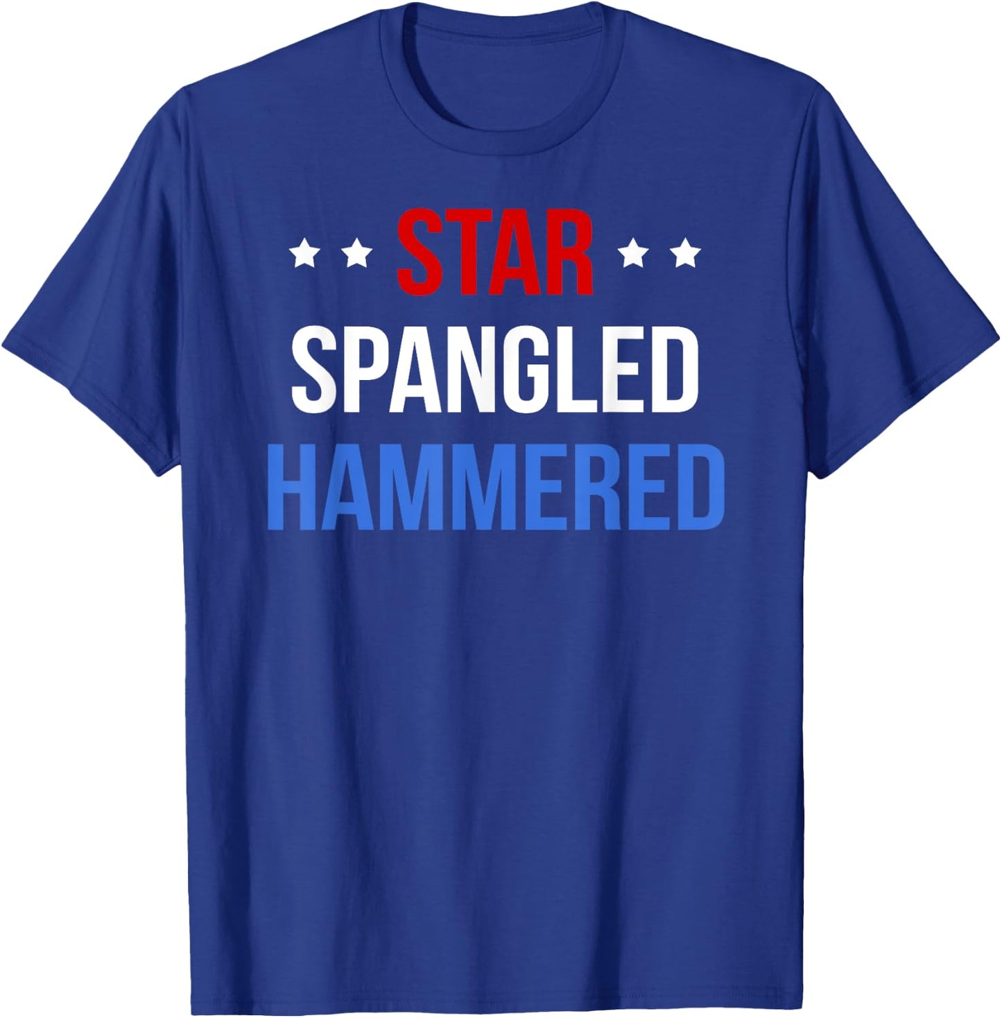 Funny 4th of July Star Spangled Hammered Shirt Women Men T-Shirt - T-Shirt | Royal
