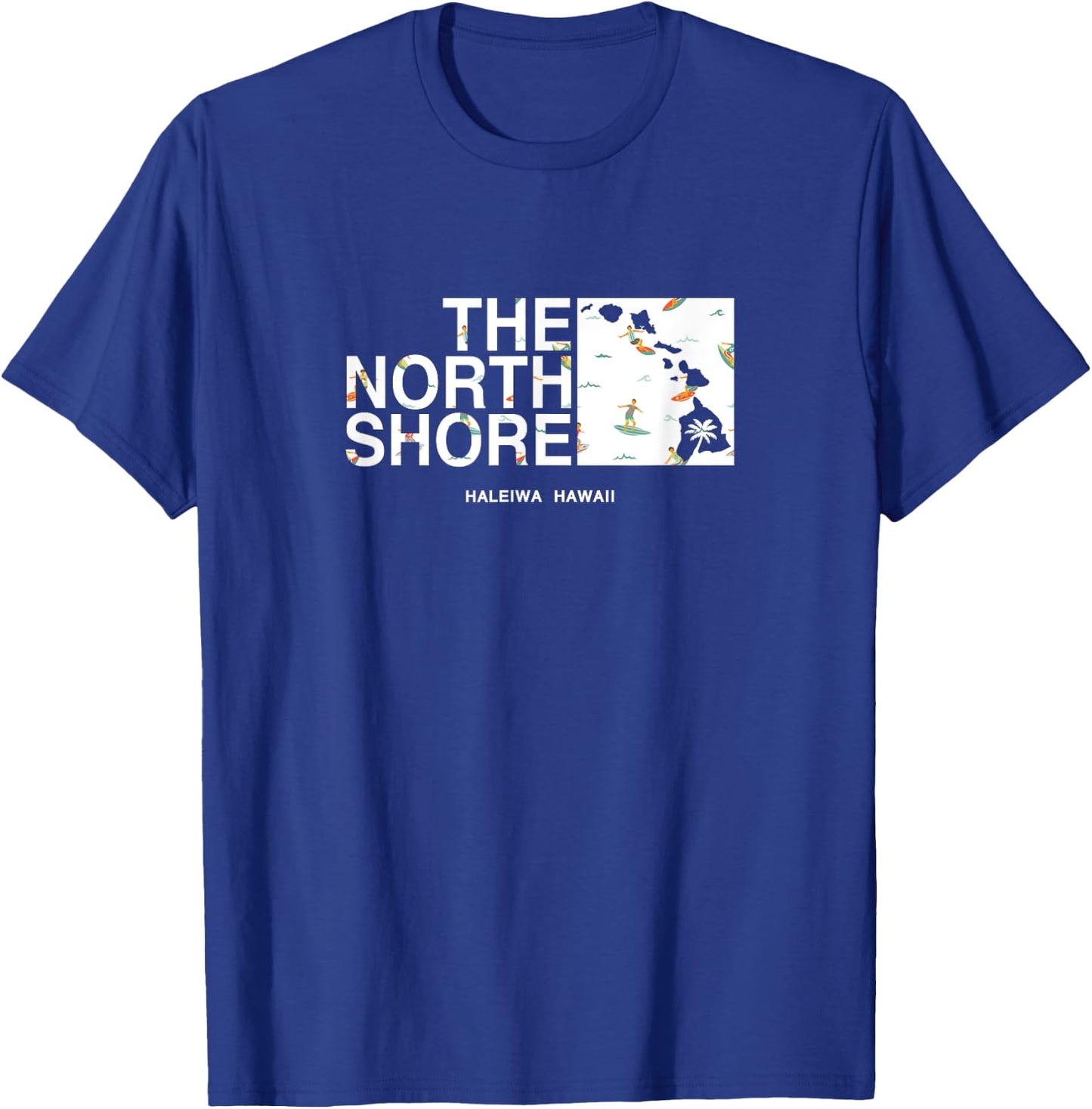 Hawaii Islands North Shore Haleiwa Surfer T-Shirt - T-Shirt | Royal
