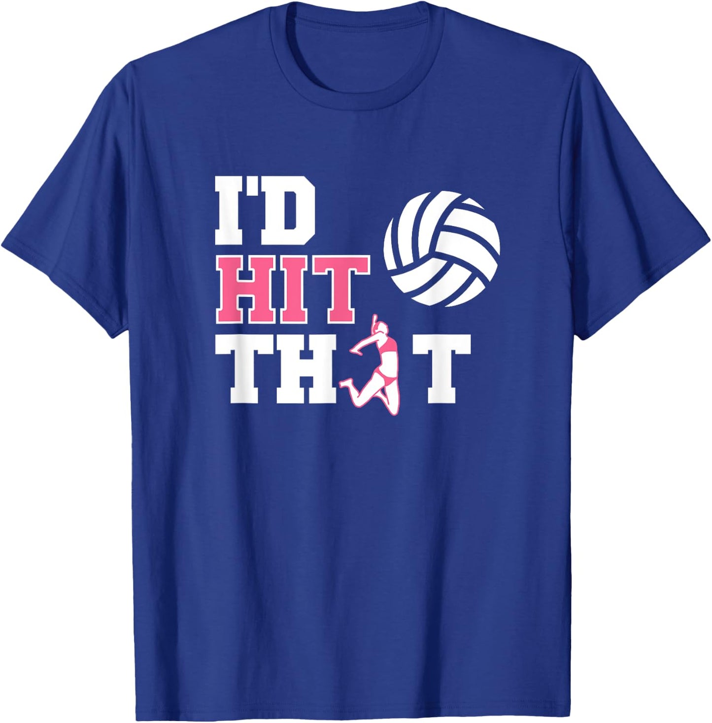 Girl's Volleyball Shirts - I'd Hit That T-Shirt - T-Shirt | Royal