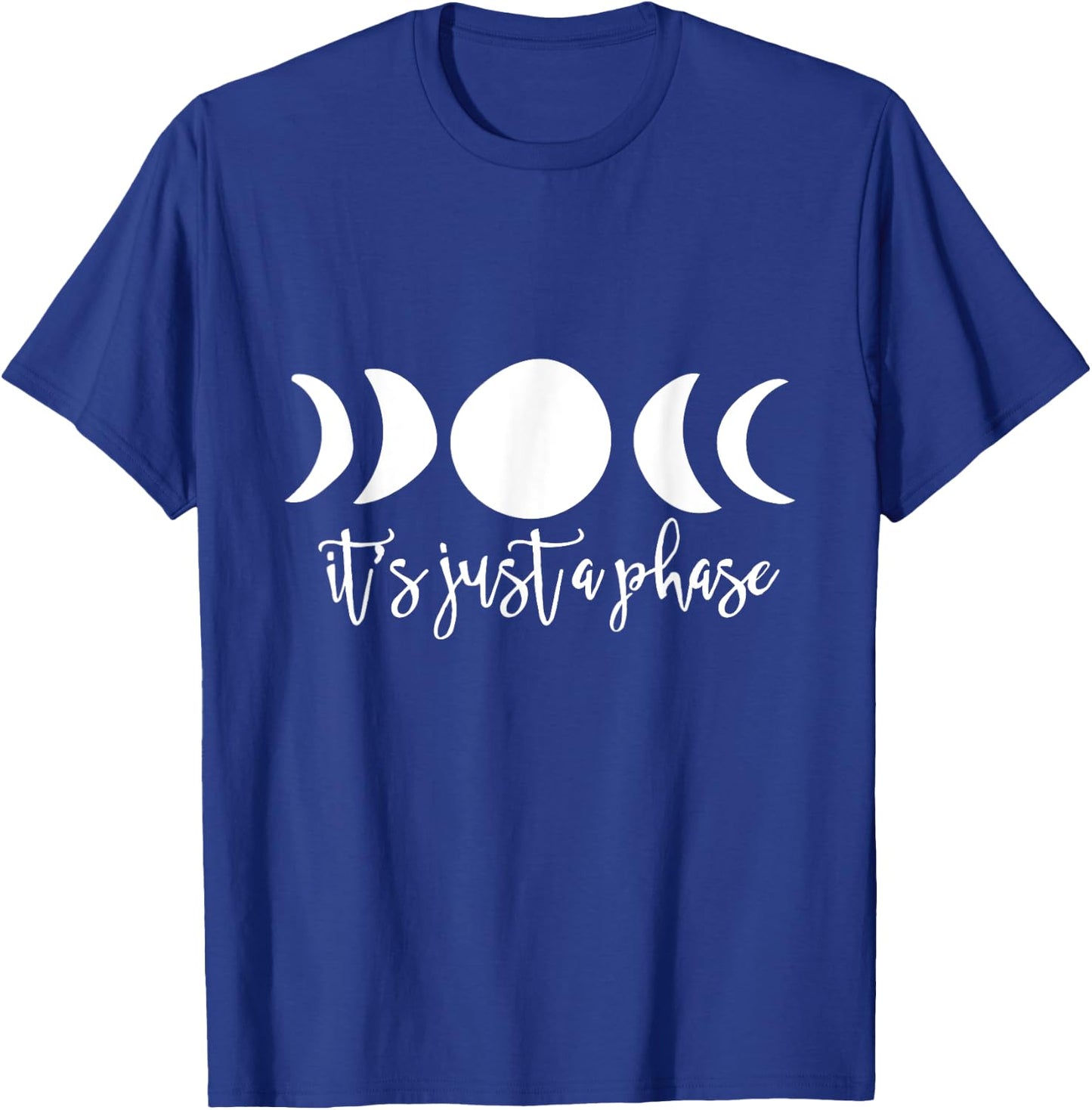 It's just a phase moon phases shirts moonchild T-Shirt - T-Shirt | Royal