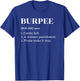 Funny Burpee Definition T Shirt Men Women Gift T-Shirt - T-Shirt | Royal