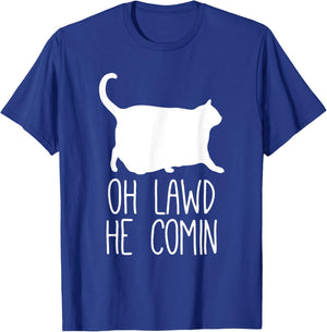 Oh Lawd He Comin, Chonk Cat T-Shirt - T-Shirt | Royal