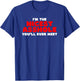 I'm The Nicest Asshole You'll Ever Meet Offensive adult Joke T-Shirt - T-Shirt | Royal