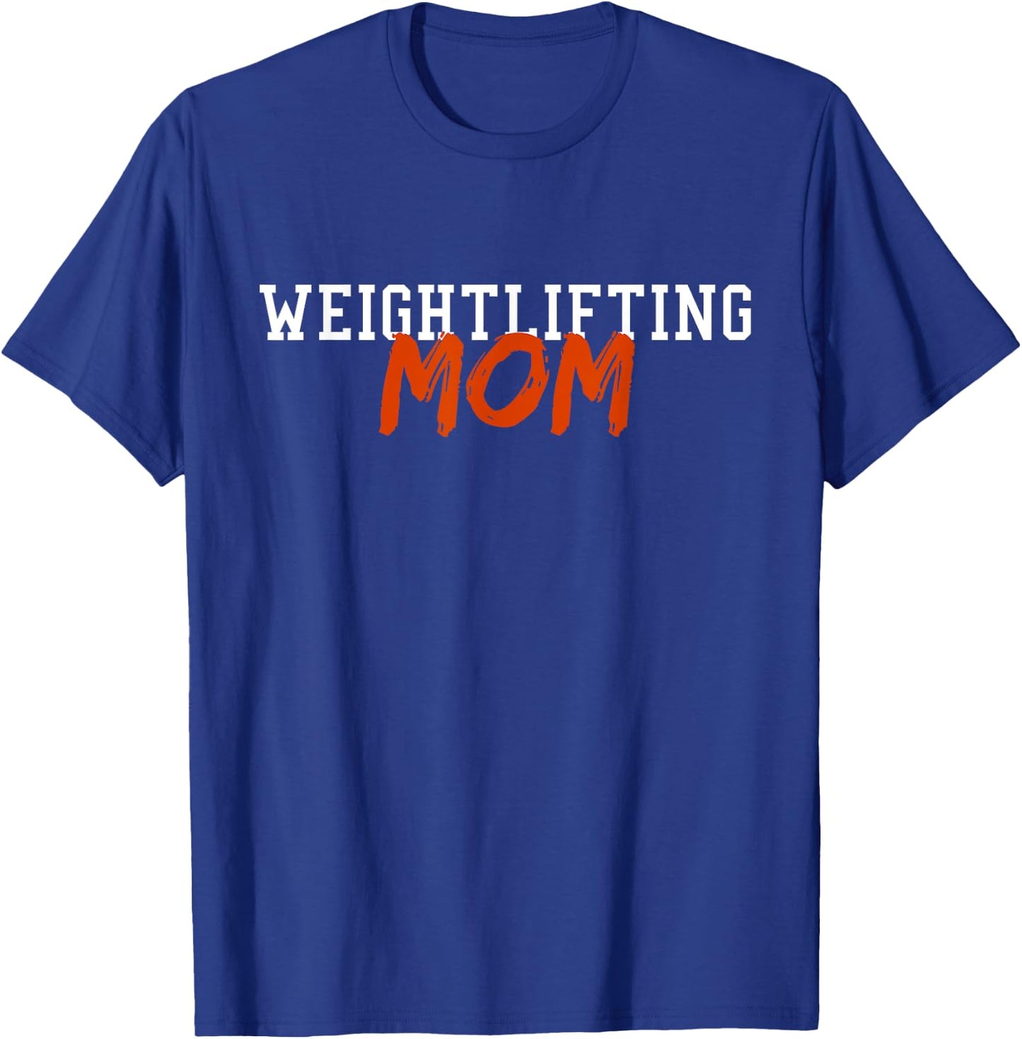 WEIGHTLIFTING Mom Summer Winter Sports Men Women Girls Kids T-Shirt - T-Shirt | Royal
