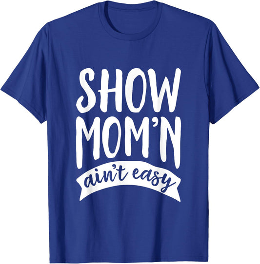 Funny Livestock Show Mom Shirt T-Shirt - T-Shirt | Royal