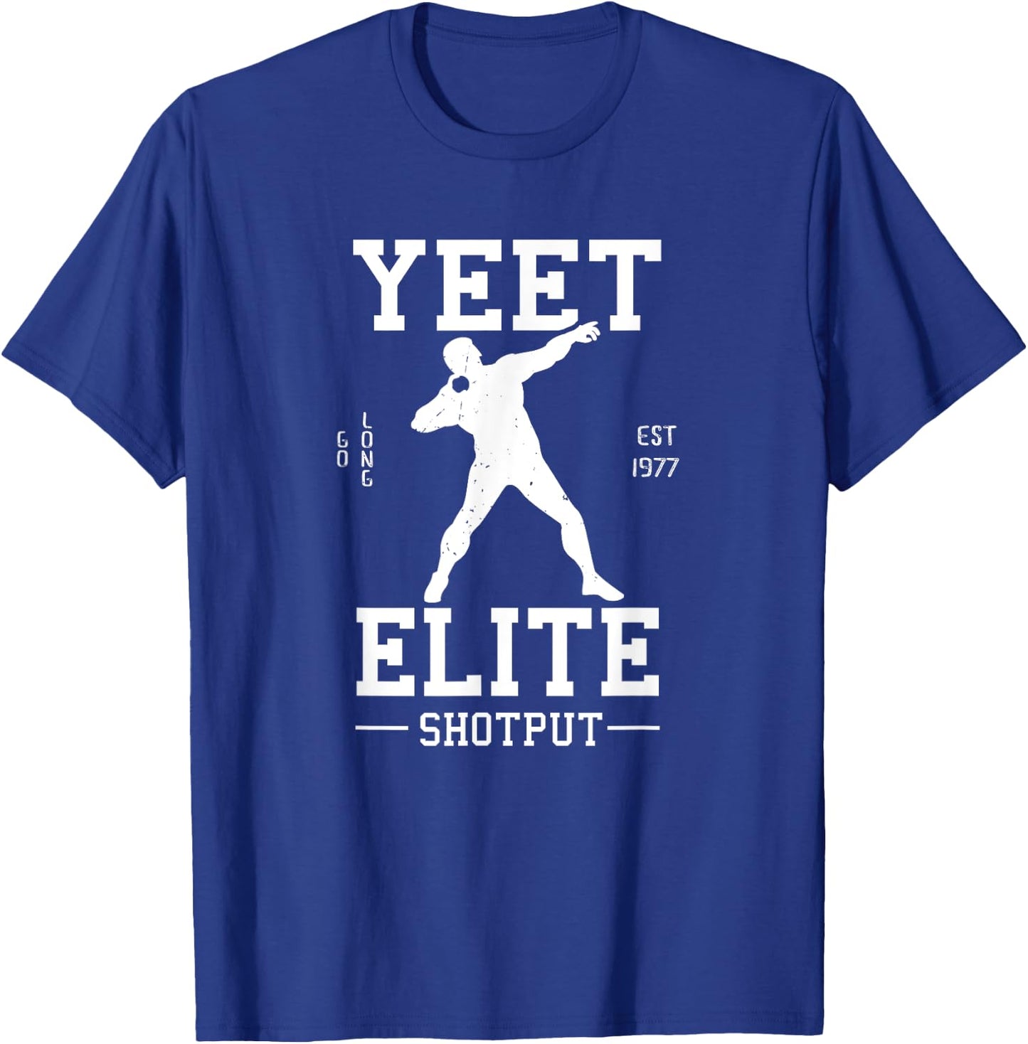 Track N Field Athlete Gifts: Yeet Elite Shotput Athlete T-Shirt - T-Shirt | Royal