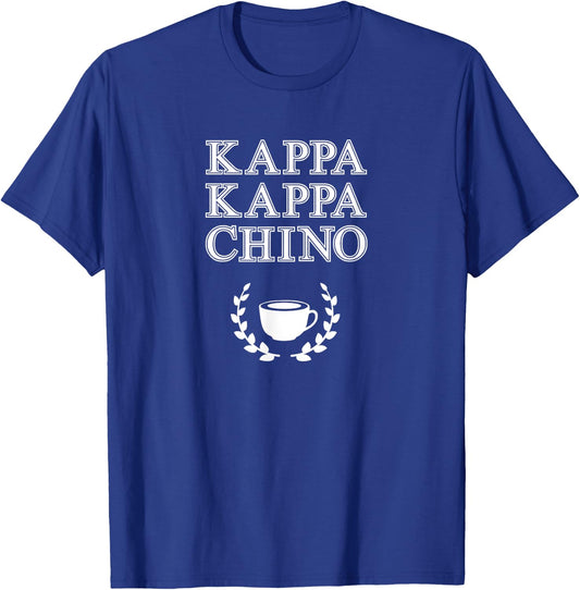 Kappa Kappa Chino - Funny Parody Shirt for Coffee Lovers T-Shirt - T-Shirt | Royal