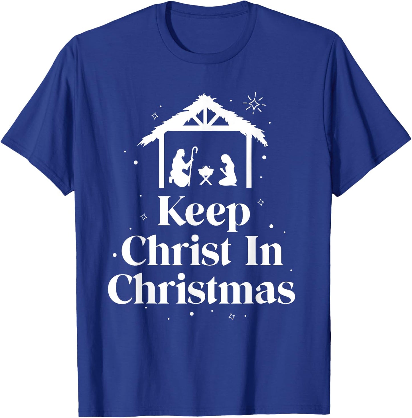 Keep Christ In Christmas Jesus Christian Christmas T-Shirt - T-Shirt | Royal