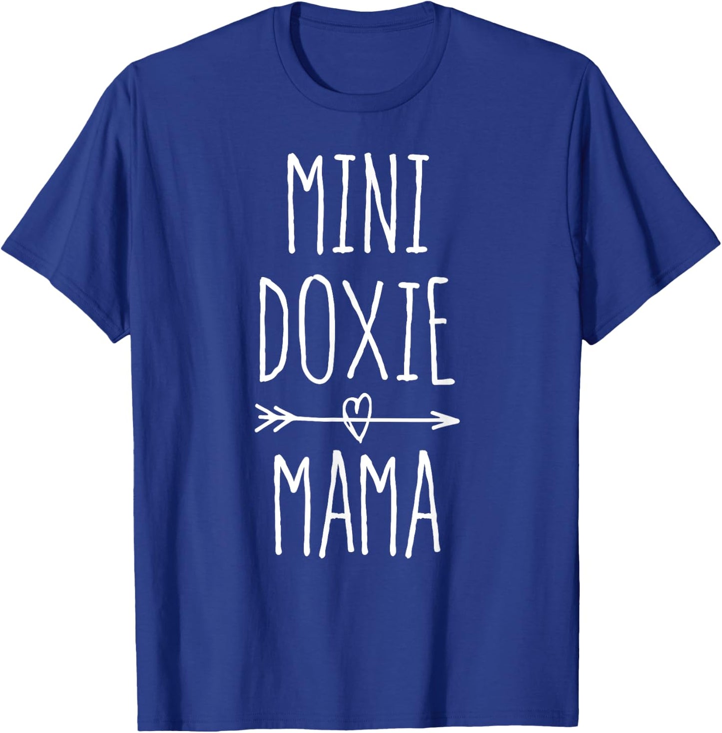 Miniature Dachshund Mom Gift Cute Mini Doxie Mama T-Shirt - T-Shirt | Royal