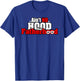 Ain't no hood like fatherhood funny dad gangsta T-Shirt - T-Shirt | Royal