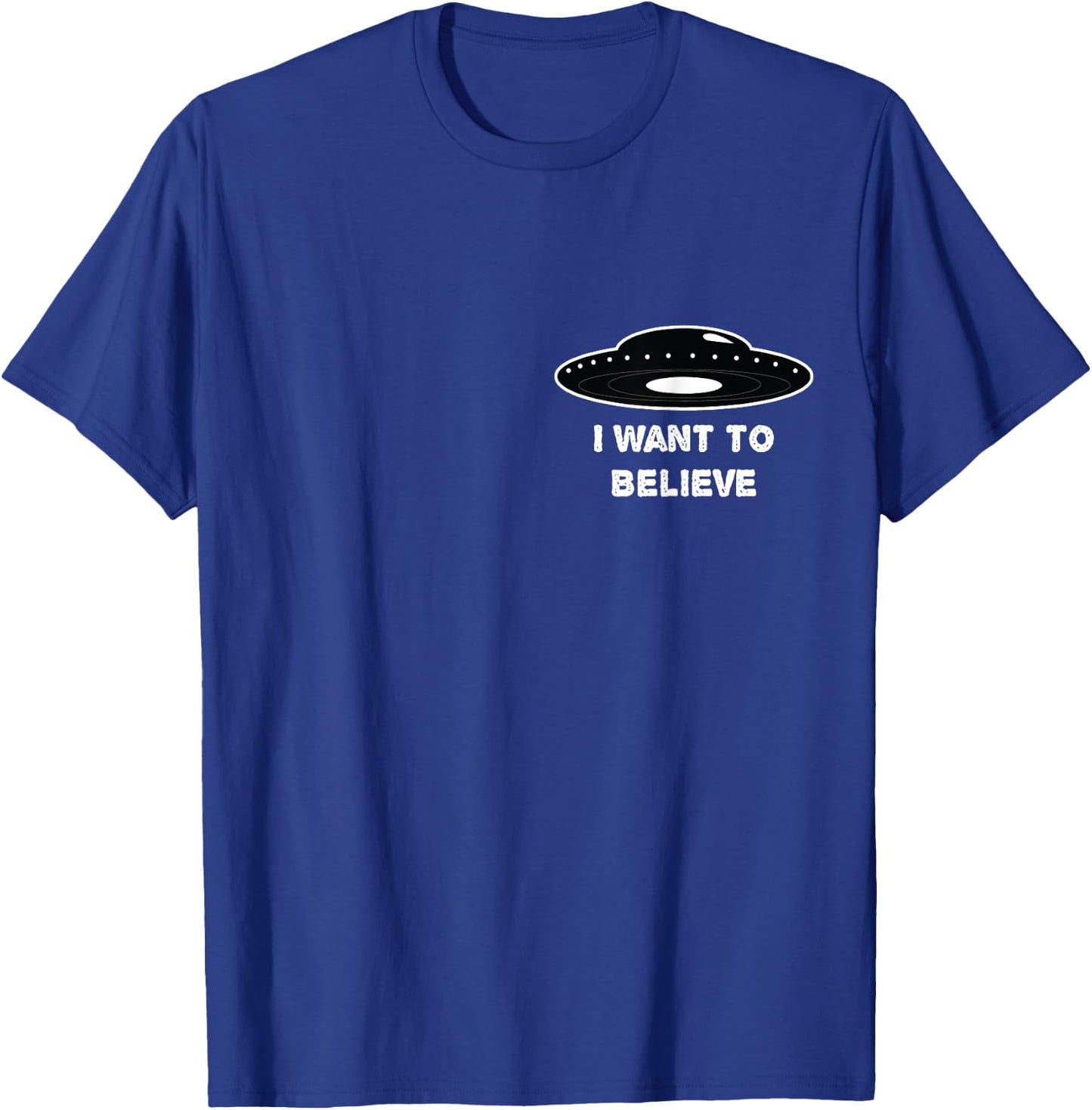 I Want to Believe UFO Alien T Shirt Women Kids T-Shirt - T-Shirt | Royal