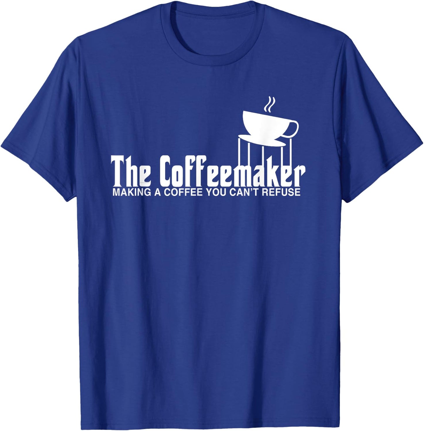 Barista Shirt Funny Coffeemaker Gift Best Barista T Shirt T-Shirt - T-Shirt | Royal