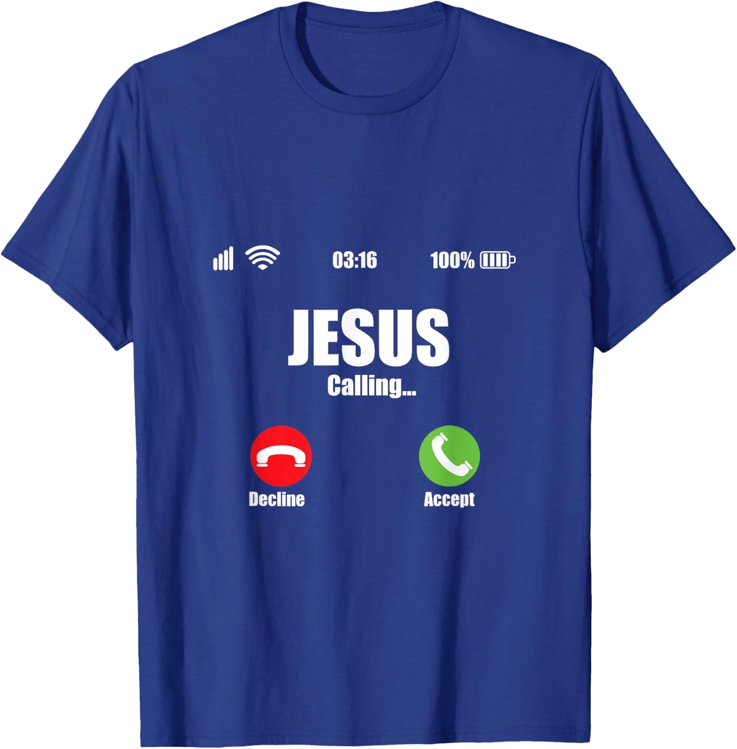 Jesus Is Calling Shirt Christian Cross Modern Believe T-Shirt - T-Shirt | Royal
