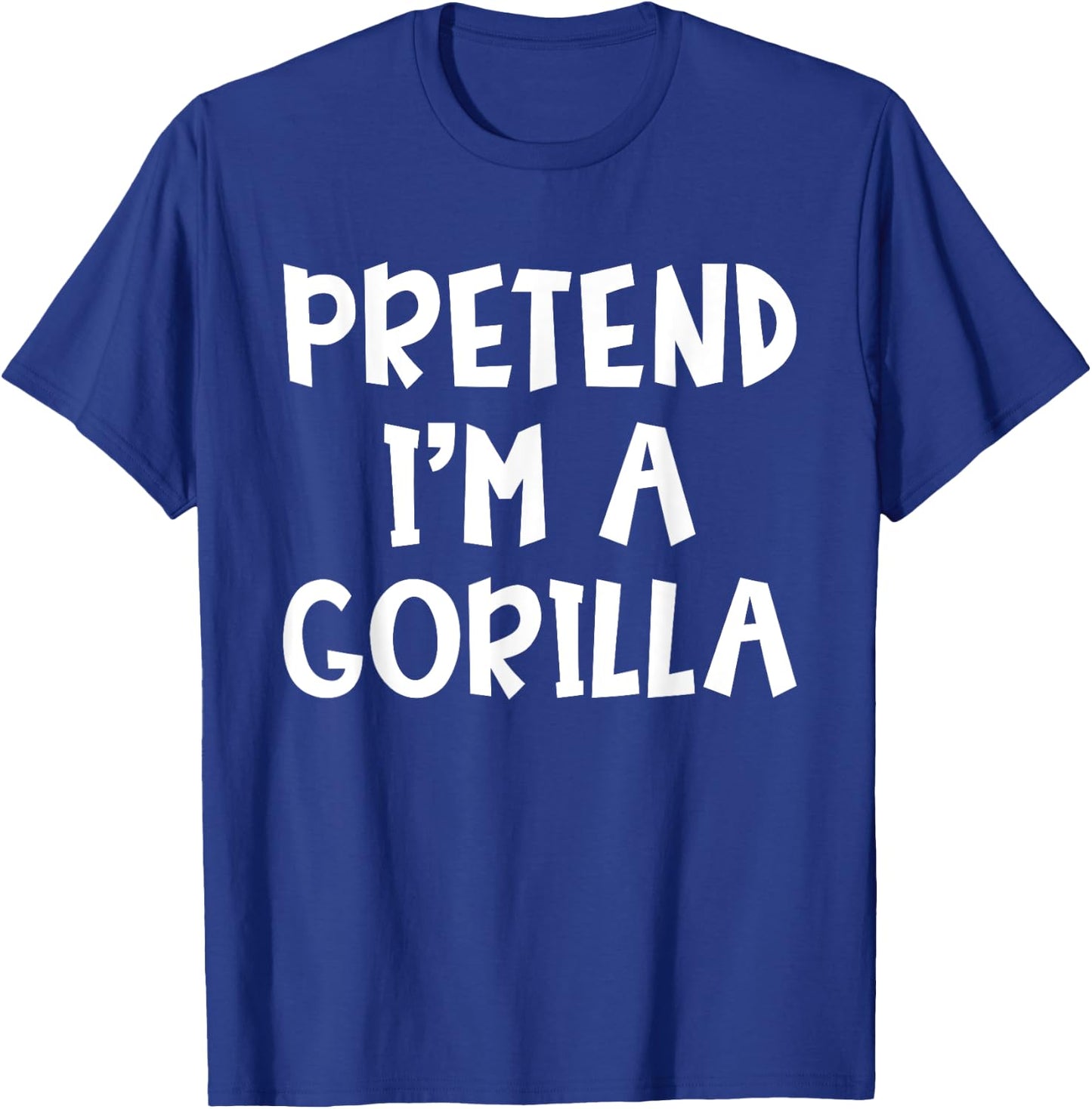 Pretend I'm A Gorilla Matching Costume Lazy Easy Halloween T-Shirt - T-Shirt | Royal