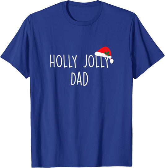 Holly Jolly Dad Shirt, Cute Holiday Christmas Gift T-Shirt - T-Shirt | Royal
