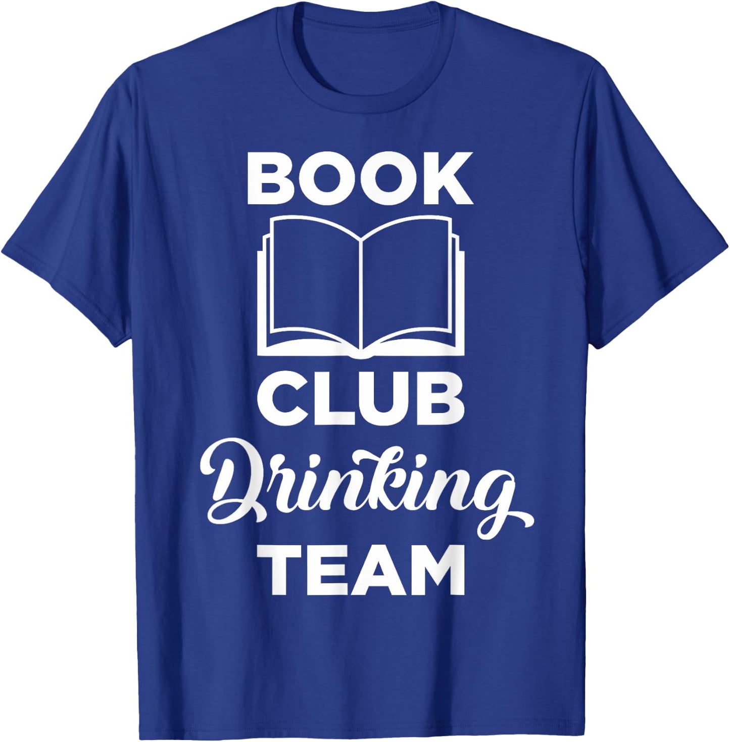 Book Club Drinking Team Gift Reading and Wine Lovers T-Shirt - T-Shirt | Royal