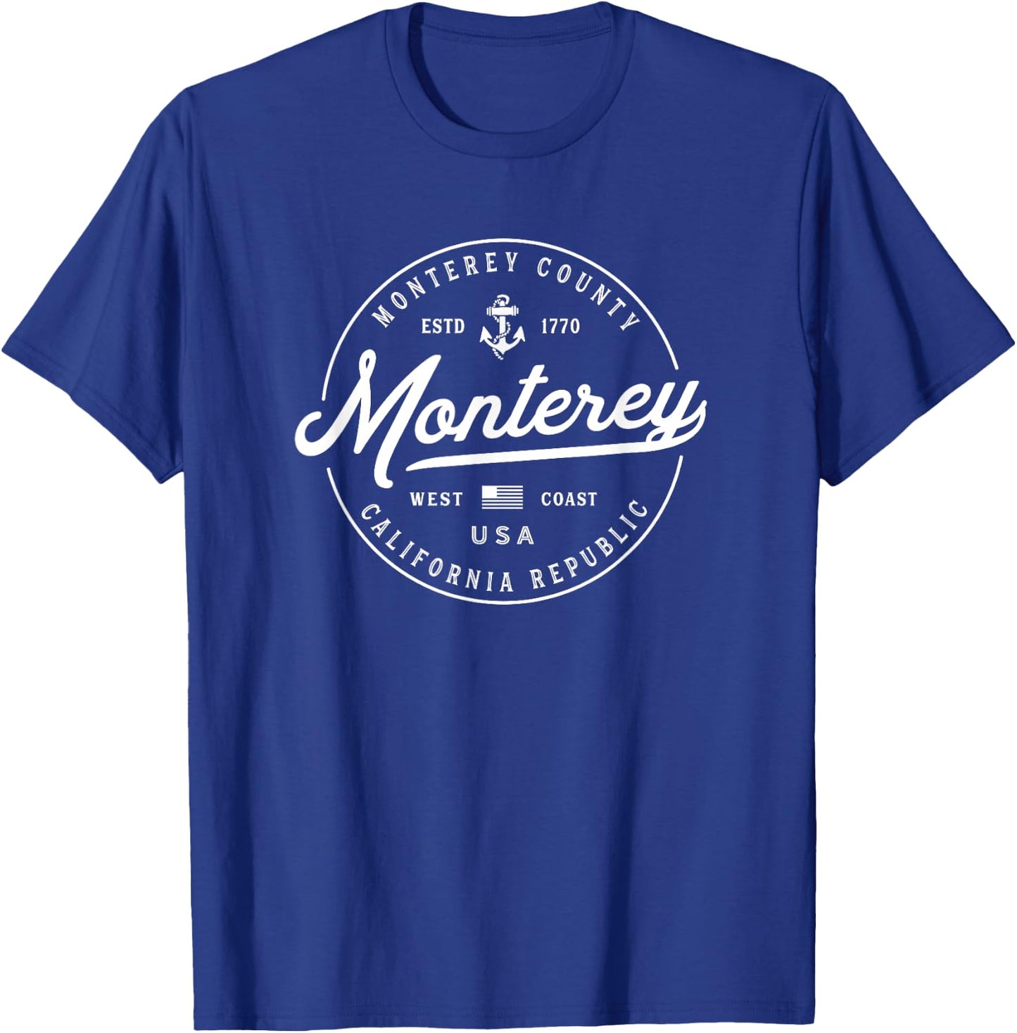 NAUTICAL Anchor Monterey California Travel Vacation T-Shirt - T-Shirt | Royal