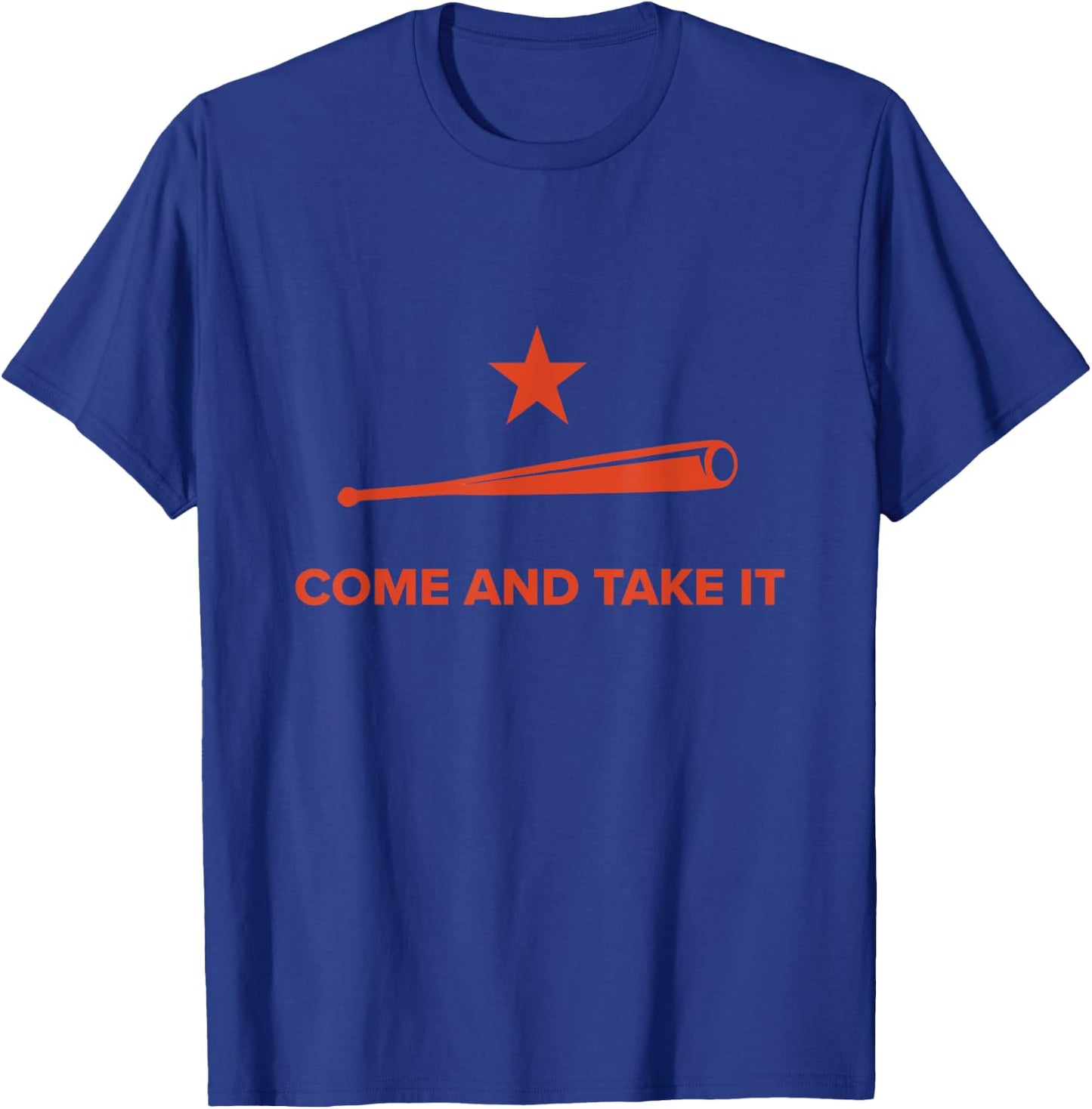 Come and Take It - HOU Baseball T-Shirt - T-Shirt | Royal