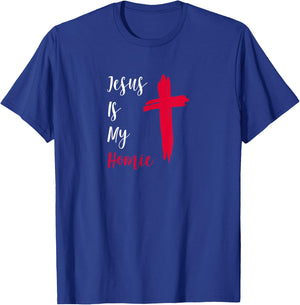 Jesus Is My Homie T-Shirt - T-Shirt | Royal