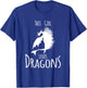 This Girl Loves Dragon Fire Animal Funny Gift T-Shirt - T-Shirt | Royal