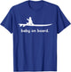 Baby on Surfboard Board Surfer Baby T-Shirt - T-Shirt | Royal