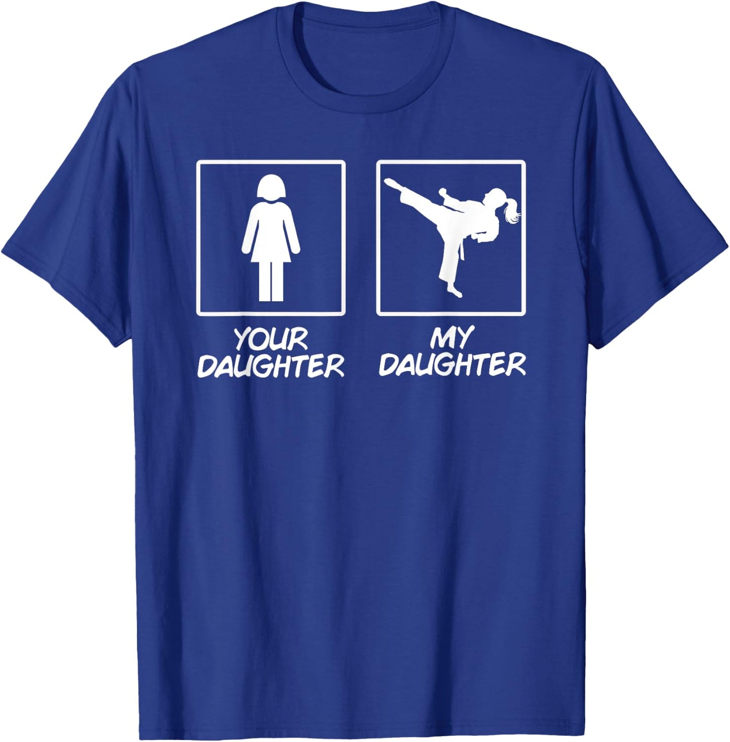 Funny Karate Mom Martial Arts Daughter Black Belt T-Shirt - T-Shirt | Royal
